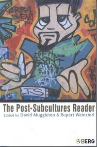 Cover image for The Post-Subcultures Reader