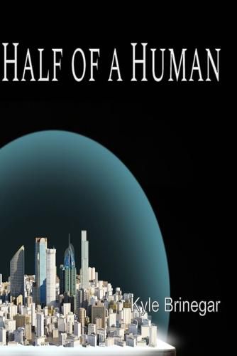 Cover image for Half of a Human