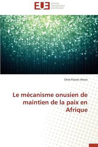 Cover image for Le M canisme Onusien de Maintien de la Paix En Afrique