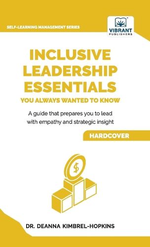 Cover image for Inclusive Leadership Essentials You Always Wanted to Know