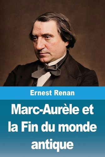 Cover image for Marc-Aurele et la Fin du monde antique