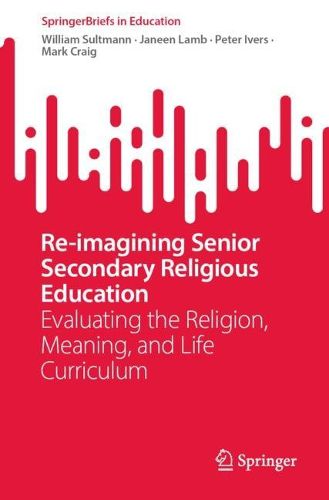 Cover image for Re-imagining Senior Secondary Religious Education