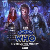 Cover image for Doctor Who: The War Doctor Rises: Morbius the Mighty