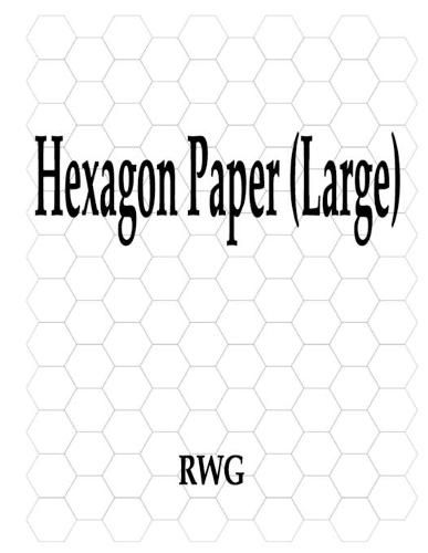 Hexagon Paper (Large): 50 Pages 8.5 X 11