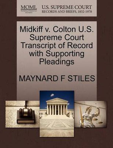 Cover image for Midkiff V. Colton U.S. Supreme Court Transcript of Record with Supporting Pleadings