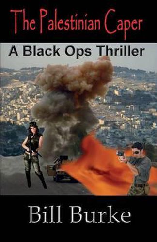 Cover image for The Palestinian Caper: A Black Ops Thriller