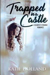 Cover image for Trapped in a Castle