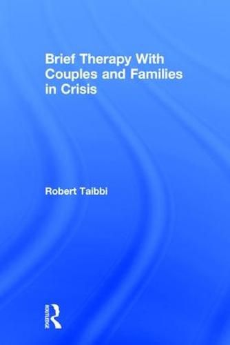 Cover image for Brief Therapy With Couples and Families in Crisis