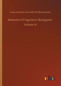 Cover image for Memoirs Of Napoleon Bonaparte