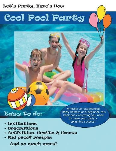 Cover image for Let's Party, Here's How: Cool Pool Party
