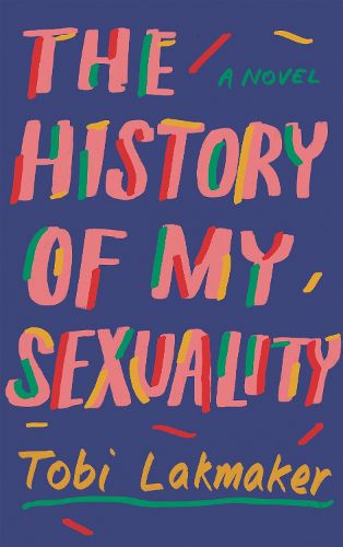 Cover image for The History of My Sexuality
