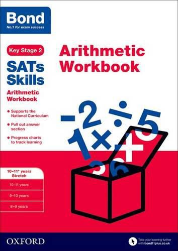 Cover image for Bond SATs Skills: Arithmetic Workbook: 10-11+ years Stretch