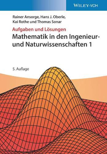 Cover image for Mathematik in den Ingenieur- und Naturwissenschaften 1 5e Aufgaben und Loesungen