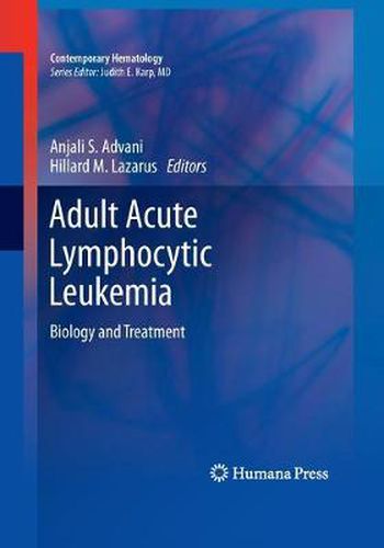 Cover image for Adult Acute Lymphocytic Leukemia: Biology and Treatment