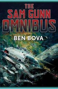 Cover image for The Sam Gunn Omnibus: Featuring Every Story Ever Written about Sam Gunn, and Then Some