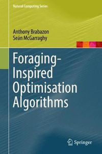 Cover image for Foraging-Inspired Optimisation Algorithms