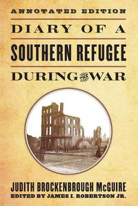 Cover image for Diary of a Southern Refugee during the War