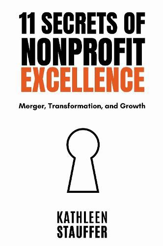 Cover image for 11 Secrets of Nonprofit Excellence