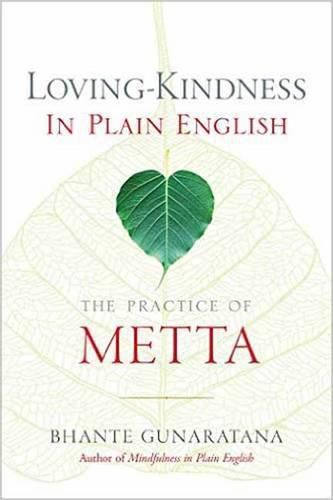 Cover image for Loving-Kindness in Plain English: The Practice of Metta