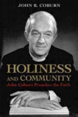 Cover image for Holiness and Community: John Coburn Preaches the Faith