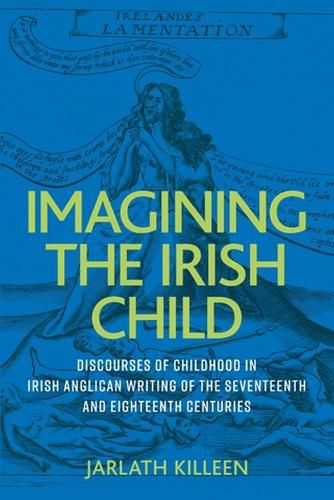 Cover image for Imagining the Irish Child