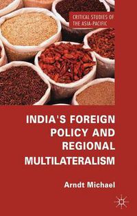 Cover image for India's Foreign Policy and Regional Multilateralism