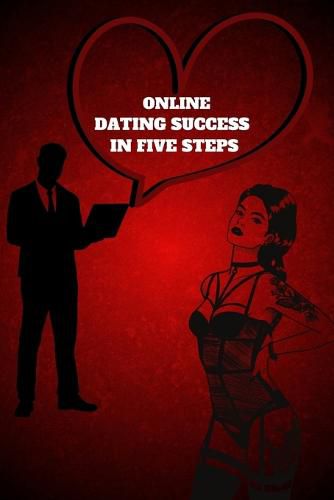 Cover image for Online Dating Success in Five Steps