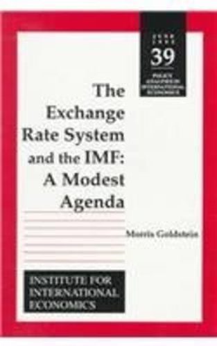 Cover image for The Exchange Rate System and the IMF - A Modest Agenda