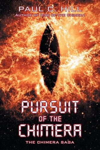 Pursuit of the Chimera: The Chimera Saga