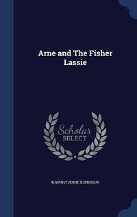 Cover image for Arne and the Fisher Lassie