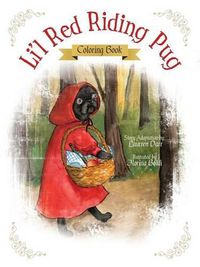 Cover image for Li'l Red Riding Pug - Coloring Book