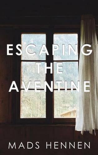 Cover image for Escaping the Aventine