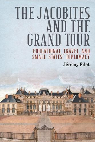 The Jacobites and the Grand Tour