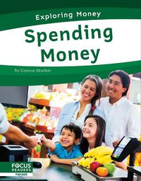 Cover image for Exploring Money: Spending Money