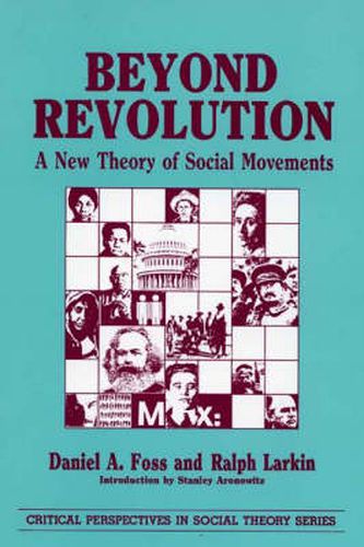 Cover image for Beyond Revolution: A New Theory of Social Movements