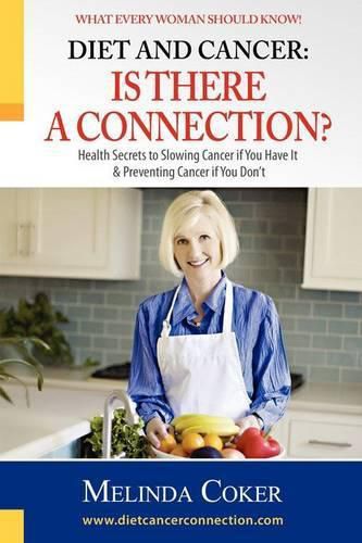 Cover image for Diet and Cancer: Is There a Connection?