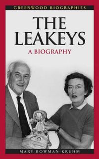 Cover image for The Leakeys: A Biography