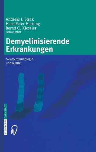 Cover image for Demyelinisierende Erkrankungen: Neuroimmunologie Und Klinik