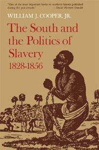Cover image for The South and the Politics of Slavery, 1828-1856