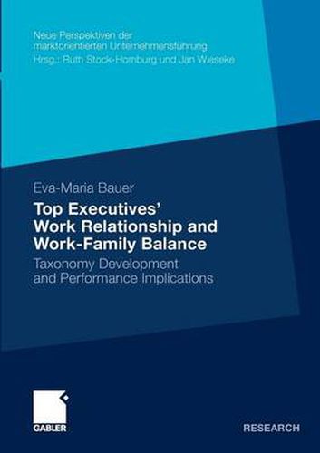 Cover image for Top Executives' Work Relationship and Work-Family Balance: Taxonomy Development and Performance Implications