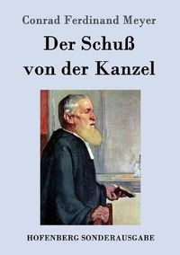 Cover image for Der Schuss von der Kanzel