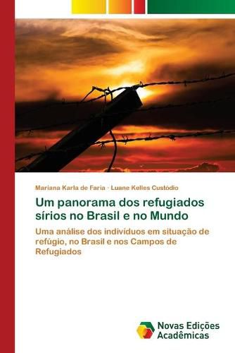 Um panorama dos refugiados sirios no Brasil e no Mundo