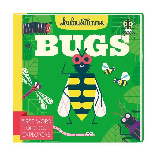 Cover image for Loulou & Tummie BUGS: First Word Fold-Out Explorers