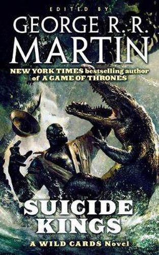 Cover image for Suicide Kings: A Wild Cards Novel (Book Three of the Committee Triad)