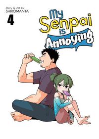 Cover image for My Senpai is Annoying Vol. 4