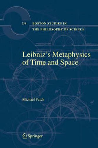 Cover image for Leibniz's Metaphysics of Time and Space