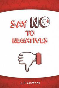 Cover image for Say No to Negatives