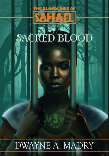 Cover image for The Bloodlines of Sahael Volume Two Book One