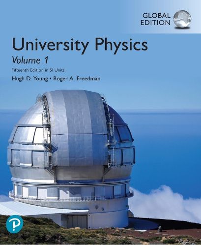 Cover image for University Physics, Volume 1 (Chapters 1-20), Global Edition -- Pearson eText (OLP) 5Yr Subscription