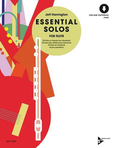 Cover image for Essential Solos for Flute: 28 Solos on Popular Jazz Standards, Book & Online Audio